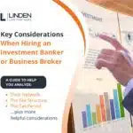When Hiring an Investment Banker or Business Broker