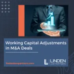 Working Capital Adjustments in M&A Deals