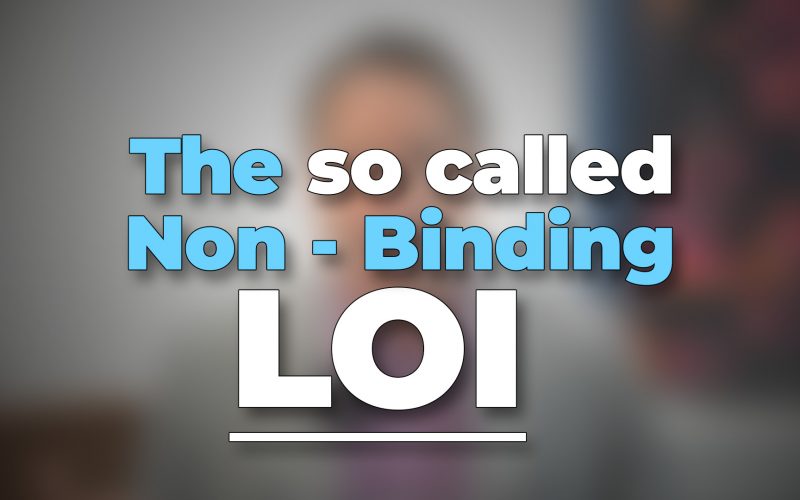 The So Called Non-Binding LOI