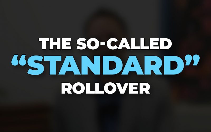 The So-Called "Standard" Rollover